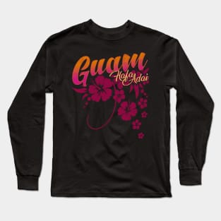 Guam USA Hafa Adai Flowers Long Sleeve T-Shirt